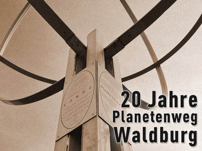 20 Jahre Planetenweg Waldburg 09.09.2021